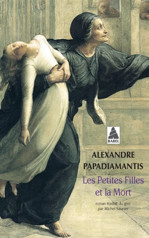 Les petites filles et la mort - Alexandre Papadiamantis