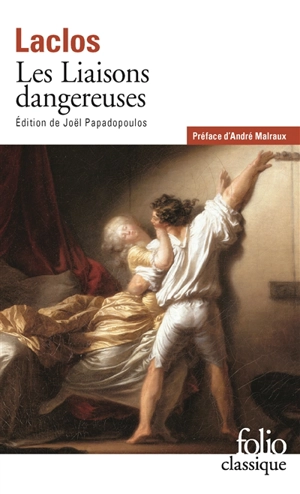 Les liaisons dangereuses - Pierre-Ambroise-François Choderlos de Laclos