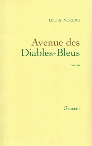 Avenue des Diables-Bleus - Louis Nucéra