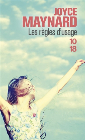 Les règles d'usage - Joyce Maynard