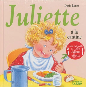 Juliette à la cantine - Doris Lauer