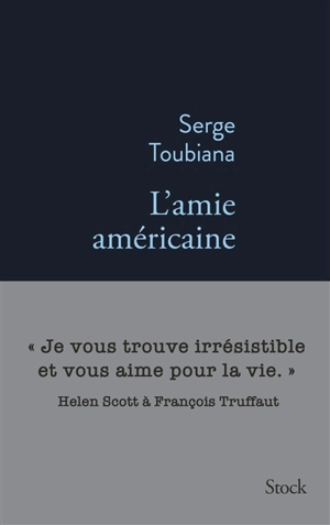 L'amie américaine - Serge Toubiana