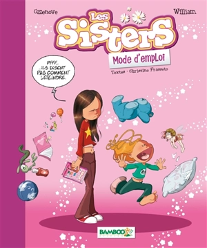 Les sisters, mode d'emploi - Christine Frasseto