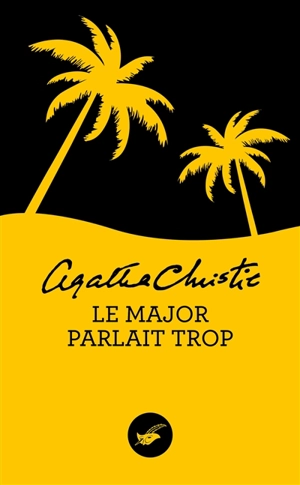 Le major parlait trop - Agatha Christie