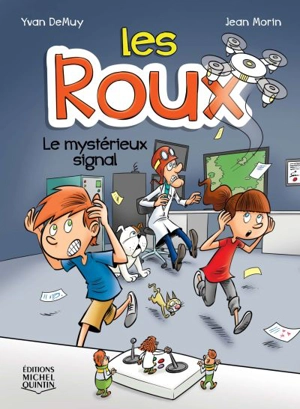 Les Roux. Vol. 5. Le mystérieux signal - Yvan DeMuy