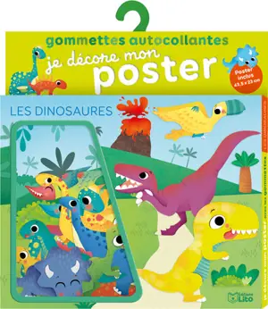 Les dinosaures : je décore mon poster : gommettes autocollantes - Dania Florino