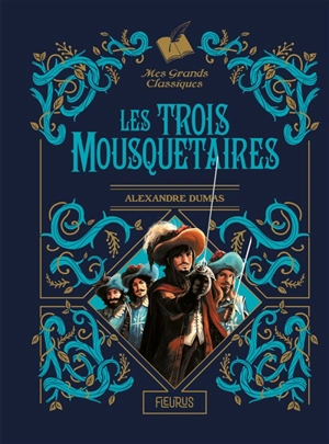 Les trois mousquetaires - Alexandre Dumas