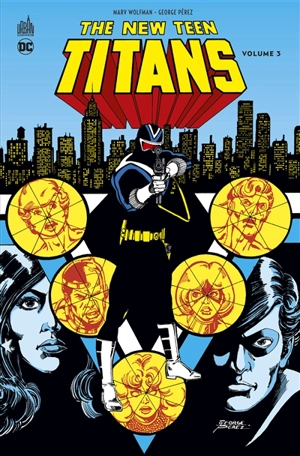 The new Teen titans. Vol. 3 - Marv Wolfman