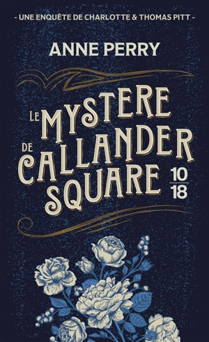 Le mystère de Callander Square - Anne Perry