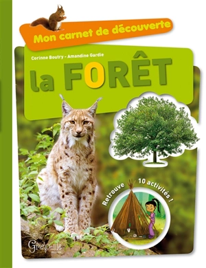 La forêt - Corinne Boutry