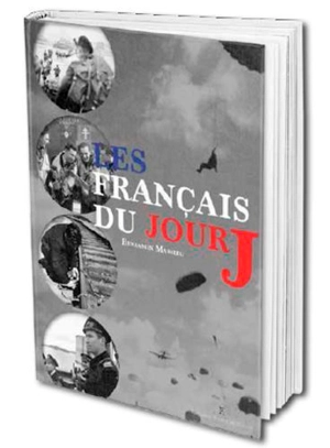 Les Français du jour J - Benjamin Massieu