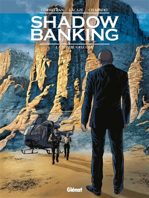 Shadow banking. Vol. 3. La bombe grecque - Corbeyran