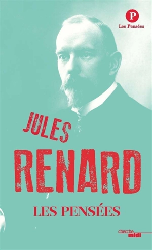 Les pensées - Jules Renard