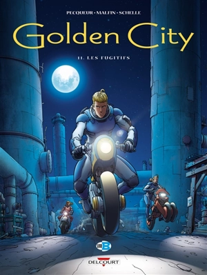 Golden city. Vol. 11. Les fugitifs - Daniel Pecqueur