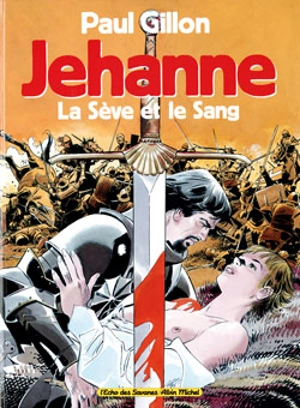 Jehanne. Vol. 1 - Paul Gillon