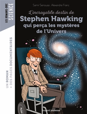 L'incroyable destin de Stephen Hawking qui perça les mystères de l'Univers - Samir Senoussi