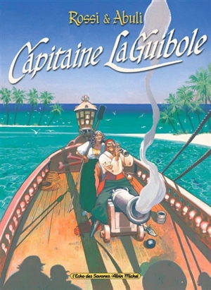 Capitaine La Guibole - Enrique Abulí