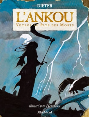 L'Ankou : voyage au pays des morts - Dieter