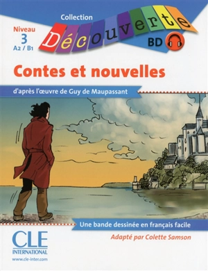 Contes et nouvelles : niveau 3, A2-B1 : une bande dessinée en français facile - Colette Samson