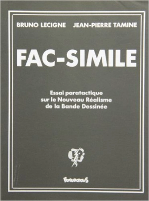 Fac-similé : essai paratactique sur le nouveau réalisme de la bande dessinée - Bruno Lecigne