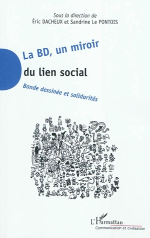 La BD, un miroir du lien social : bande dessinée et solidarités