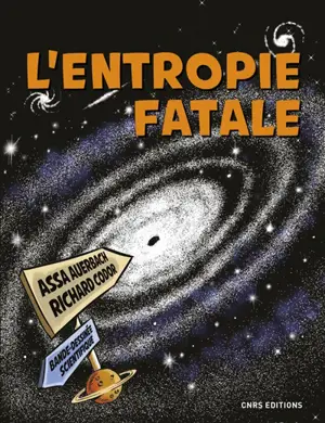 L'entropie fatale : bande dessinée scientifique - Assa Auerbach