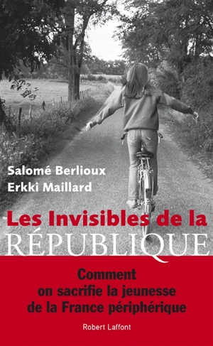 Les invisibles de la République - Salomé Berlioux