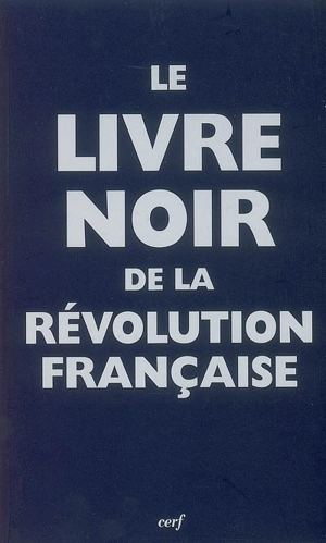 Le livre noir de la Révolution française