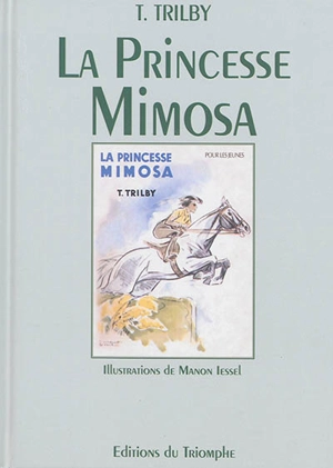 La princesse Mimosa - Thérèse Trilby