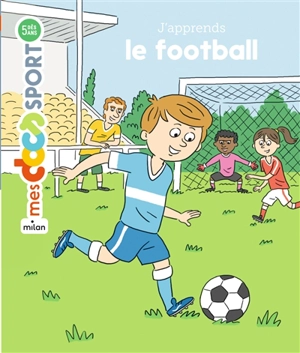 J'apprends le football - Jérémy Rouche