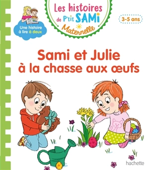 Sami et Julie à la chasse aux oeufs - Cécile Beaucourt