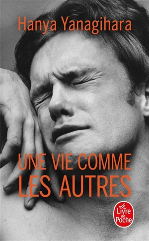 Une vie comme les autres - Hanya Yanagihara