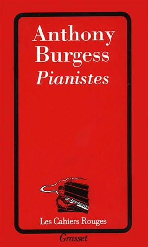 Pianistes - Anthony Burgess