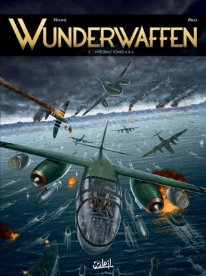 Wunderwaffen : intégrale. Vol. 2. Tomes 4 à 6 - Richard D. Nolane