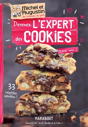 Devenez l'expert mondial des cookies avec nous - Michel et Augustin
