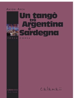 Un tango trà Argentina è Sardegna - Antoni Arca