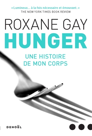 Hunger : une histoire de mon corps - Roxane Gay