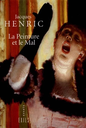 La peinture et le mal - Jacques Henric