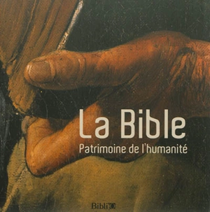 La Bible, patrimoine de l'humanité