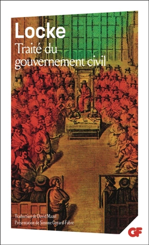 Traité du gouvernement civil - John Locke