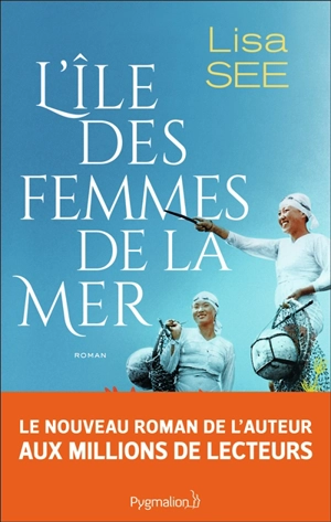 L'île des femmes de la mer - Lisa See