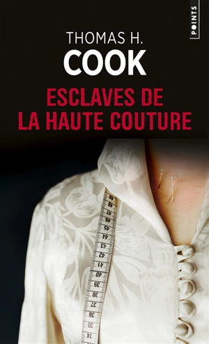 Esclaves de la haute couture - Thomas H. Cook