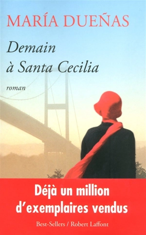 Demain à Santa Cecilia - Maria Duenas