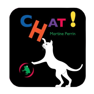 Chat ! - Martine Perrin