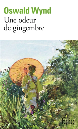 Une odeur de gingembre - Oswald Wynd