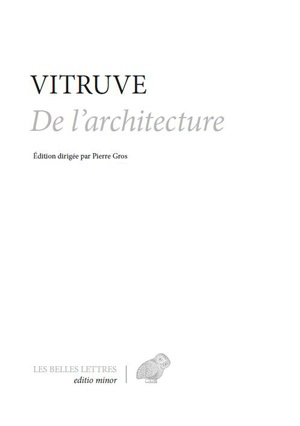 De l'architecture. De architectura - Vitruve