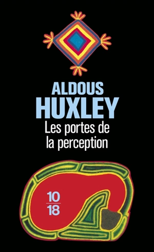 Les portes de la perception - Aldous Huxley