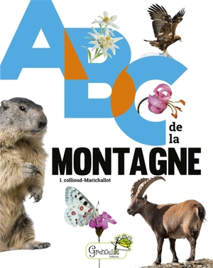 Abc de la montagne - Isabelle Collioud-Marichallot