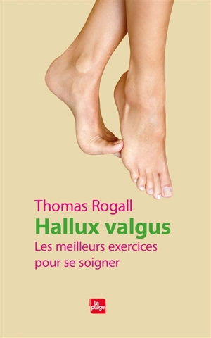 Hallux valgus : les meilleurs exercices pour se soigner - Thomas Rogall