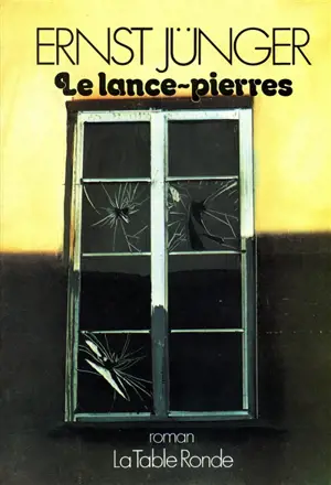 Le lance-pierres - Ernst Jünger